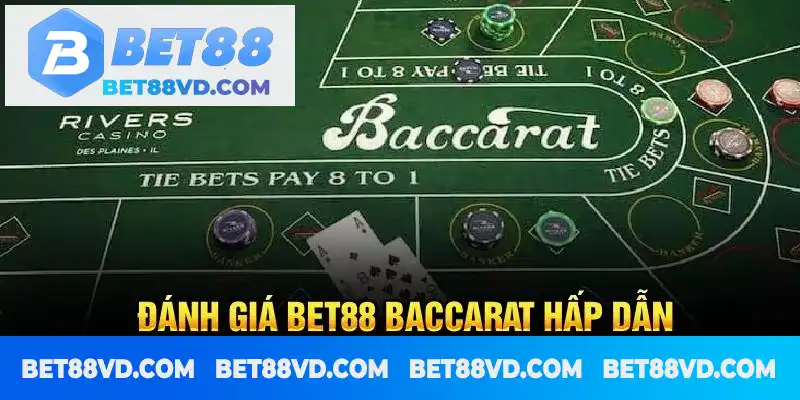 Đánh giá Baccarat tại BET88 Đánh giá Baccarat tại BET88